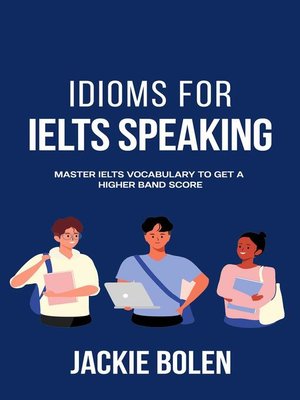 cover image of Idioms for IELT Speaking